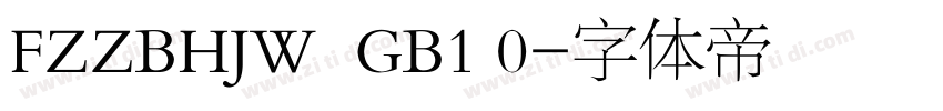 FZZBHJW  GB1 0字体转换
